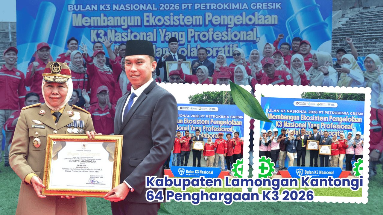 Kabupaten Lamongan Kantongi 64 Penghargaan K3 2026