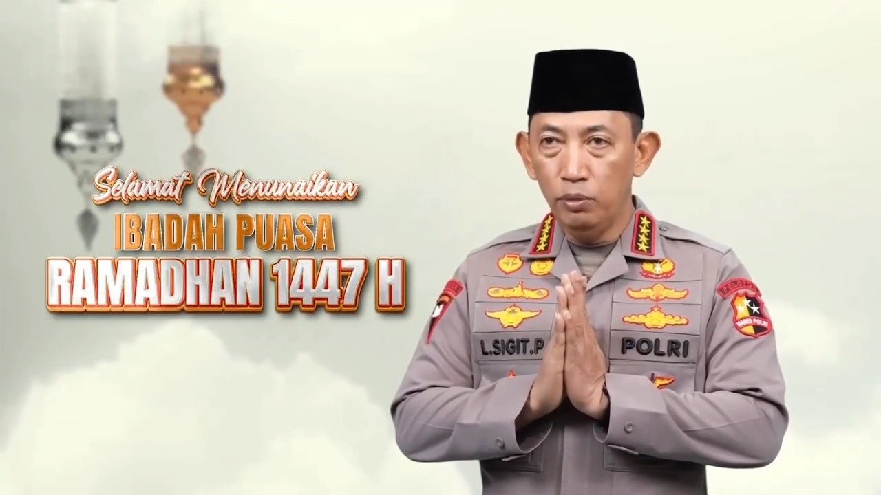 Kapolri Sampaikan Ucapan Selamat Menjalankan Ibadah Puasa Ramadhan 1447 H, Ajak Perkuat Empati dan Pengabdian