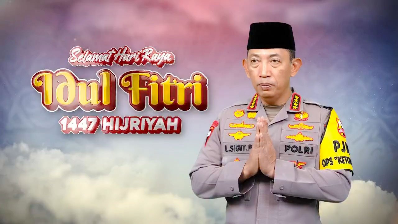 Peringati Hari Raya Idul Fitri 1447 H: Kapolri Tegaskan Komitmen Polri Mengawal Kebahagiaan dan Masa Depan Bangsa